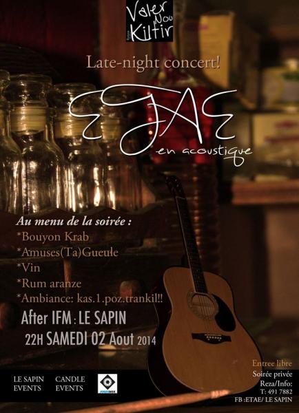 ETAE en acoustique samedi 2 aout Le Sapin(Maurice)