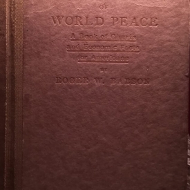 Roger w.babson-the future of world peace a book of charts, showing facts which must be, recognized in future, plans for peace.