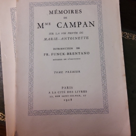 Mémoires de madame campan sur la vie privée de marie antoinette . 2 volumes