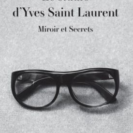 Le studio d'yves saint laurent : miroir et secrets