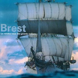 Brest. le rendez-vous des grands voiliers d'olivier puget