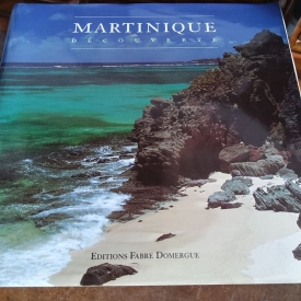 Martinique découverte de olivier dubois photographies de jean-marc lecerf  edition fabre domergue