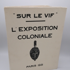 Sur le vif " exposition coloniale paris 1931. préface du maréchal lyautey. vingt-cinq lithographies originales de degorce avec des commentaires d'andré maurois.
